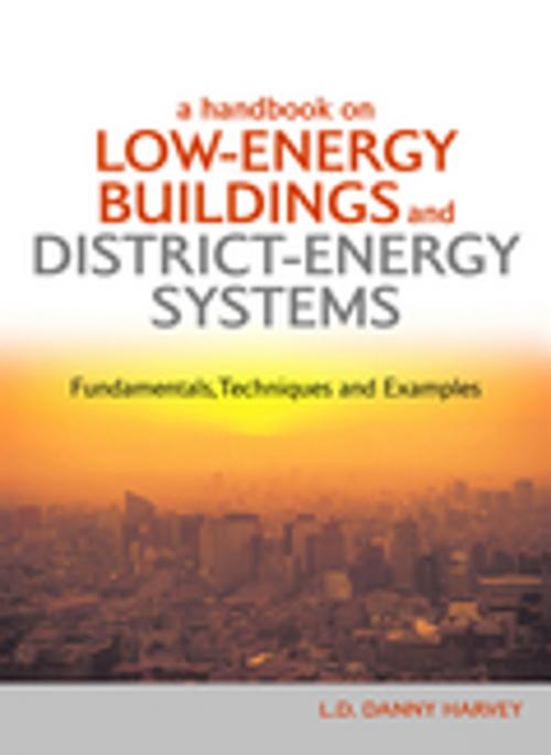 Cover of the book A Handbook on Low-Energy Buildings and District-Energy Systems by L.D. Danny Harvey, CRC Press