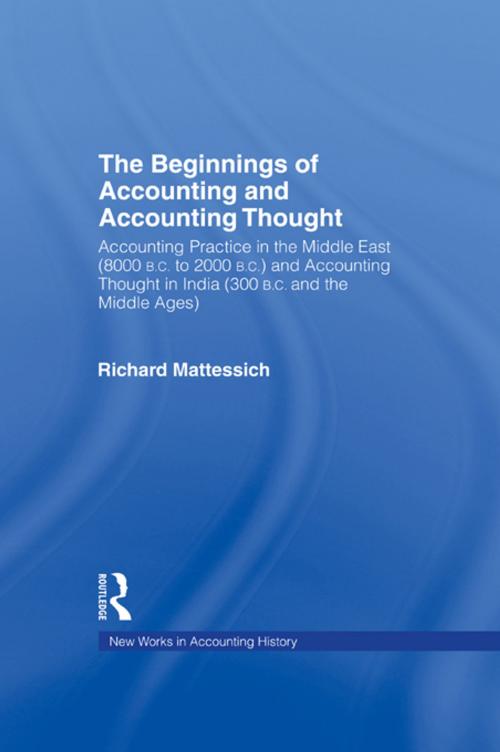 Cover of the book The Beginnings of Accounting and Accounting Thought by Richard Mattessich, Taylor and Francis