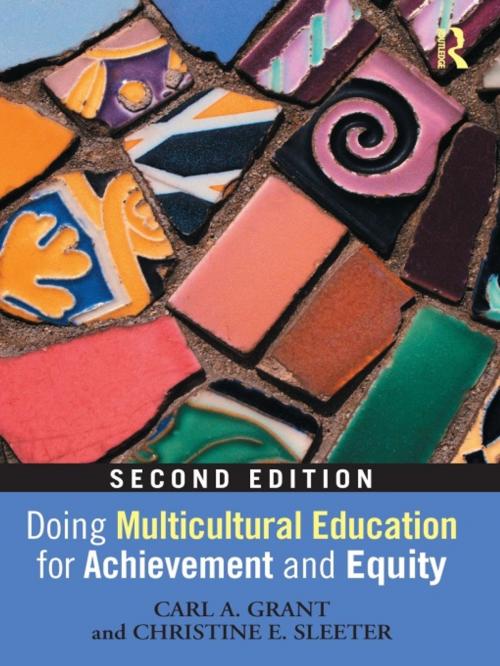 Cover of the book Doing Multicultural Education for Achievement and Equity by Carl A. Grant, Christine E. Sleeter, Taylor and Francis