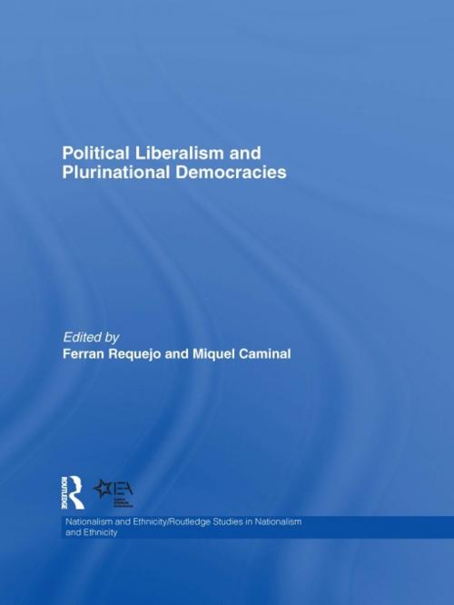 Cover of the book Political Liberalism and Plurinational Democracies by , Taylor and Francis