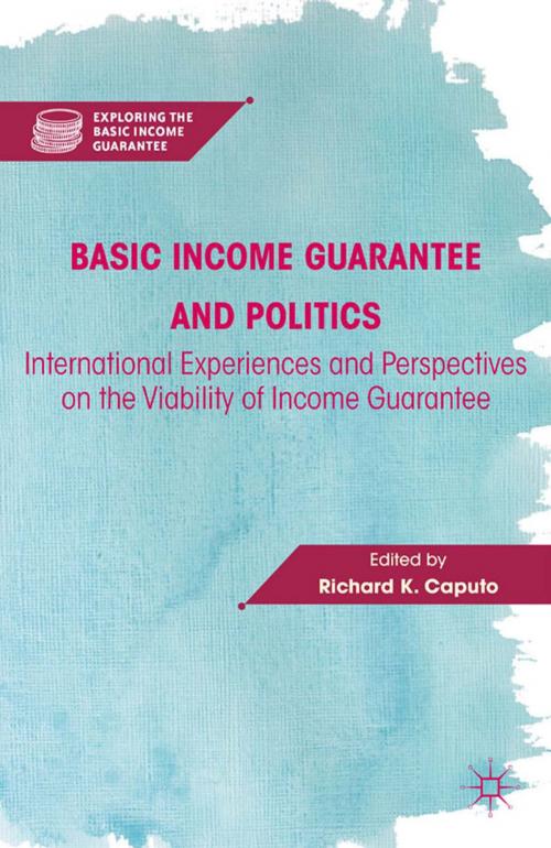 Cover of the book Basic Income Guarantee and Politics by , Palgrave Macmillan US