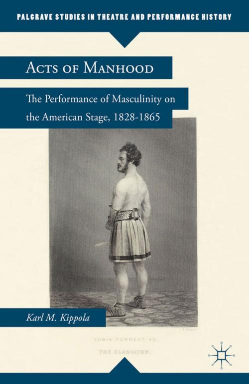 Cover of the book Acts of Manhood by K. Kippola, Palgrave Macmillan US