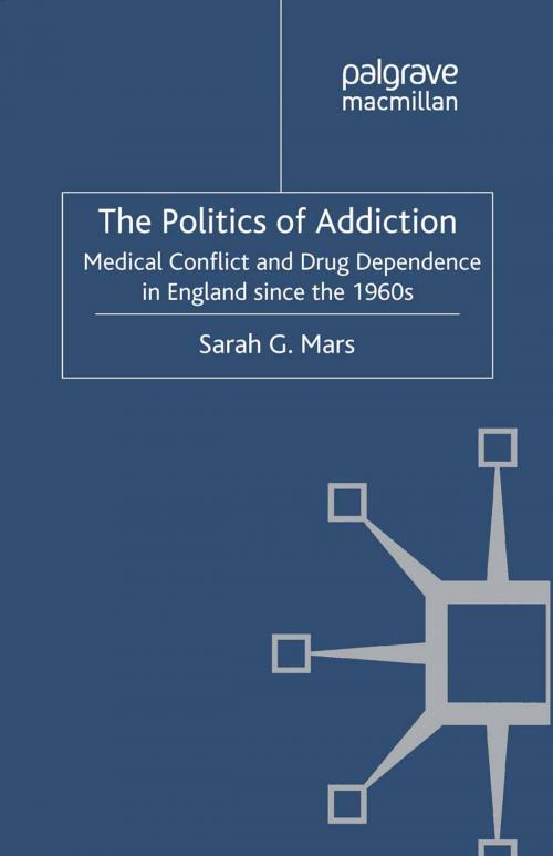 Cover of the book The Politics of Addiction by S. Mars, Palgrave Macmillan UK