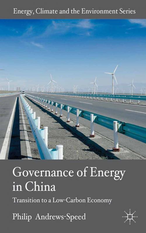 Cover of the book The Governance of Energy in China by P. Andrews-Speed, Palgrave Macmillan UK