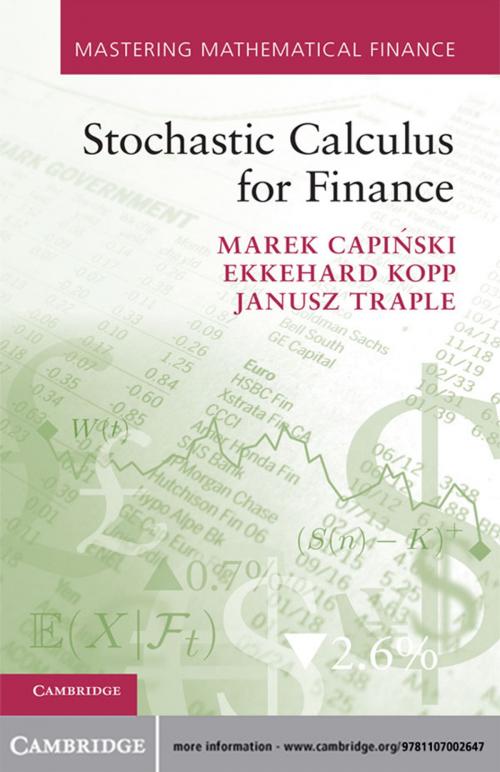 Cover of the book Stochastic Calculus for Finance by Marek Capiński, Ekkehard Kopp, Janusz Traple, Cambridge University Press