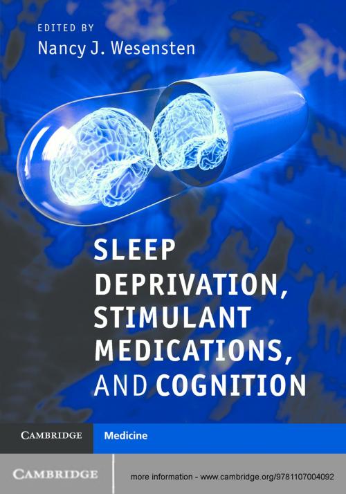 Cover of the book Sleep Deprivation, Stimulant Medications, and Cognition by , Cambridge University Press