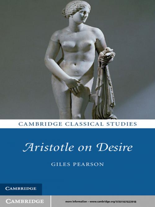 Cover of the book Aristotle on Desire by Giles Pearson, Cambridge University Press