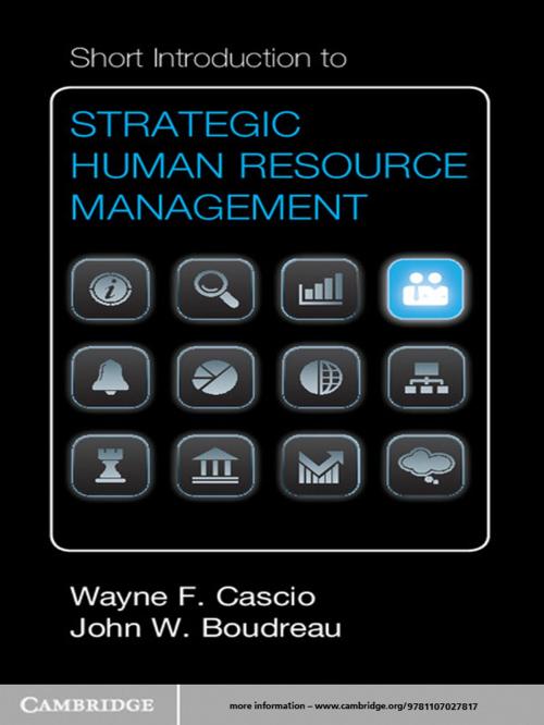 Cover of the book Short Introduction to Strategic Human Resource Management by Professor Wayne F. Cascio, Professor John W. Boudreau, Cambridge University Press