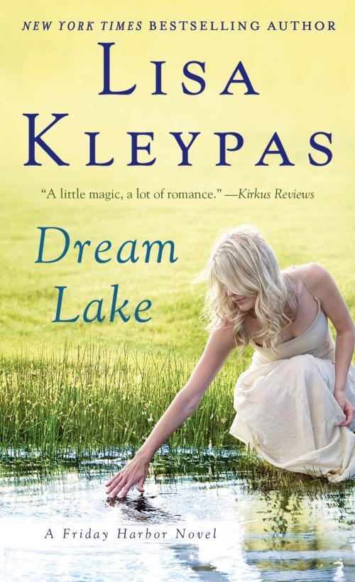 Cover of the book Dream Lake by Lisa Kleypas, St. Martin's Press
