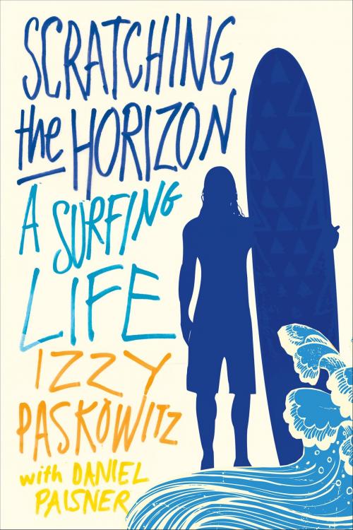Cover of the book Scratching the Horizon by Izzy Paskowitz, Daniel Paisner, St. Martin's Press