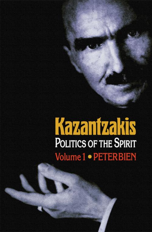 Cover of the book Kazantzakis, Volume 1 by Peter Bien, Princeton University Press