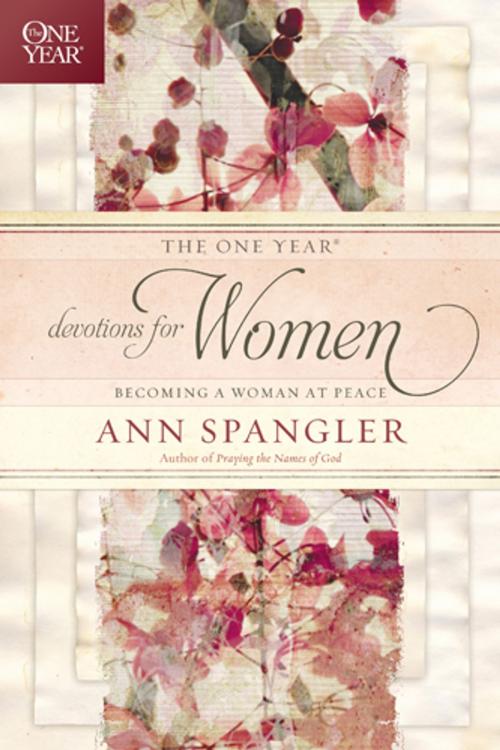 Cover of the book The One Year Devotions for Women by Ann Spangler, Tyndale House Publishers, Inc.
