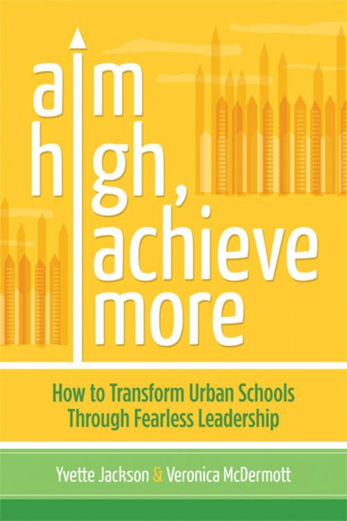 Cover of the book Aim High, Achieve More by Yvette Jackson, Veronica McDermott, ASCD