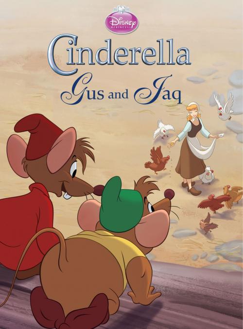 Cover of the book Cinderella: Gus and Jaq by A. Posner, Disney Book Group
