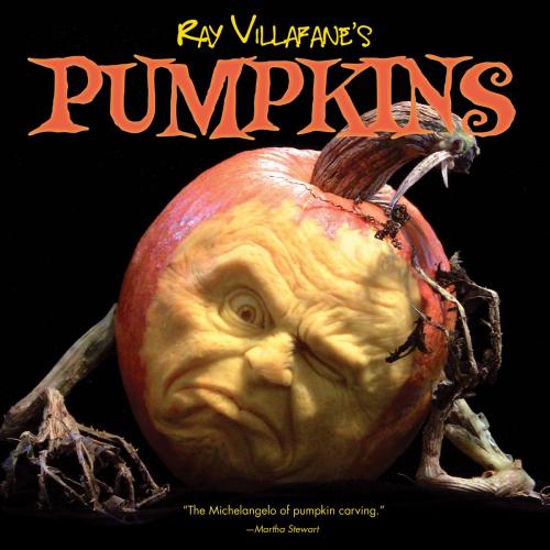 Cover of the book Ray Villafane's Pumpkins by Ray Villafane, Gibbs Smith