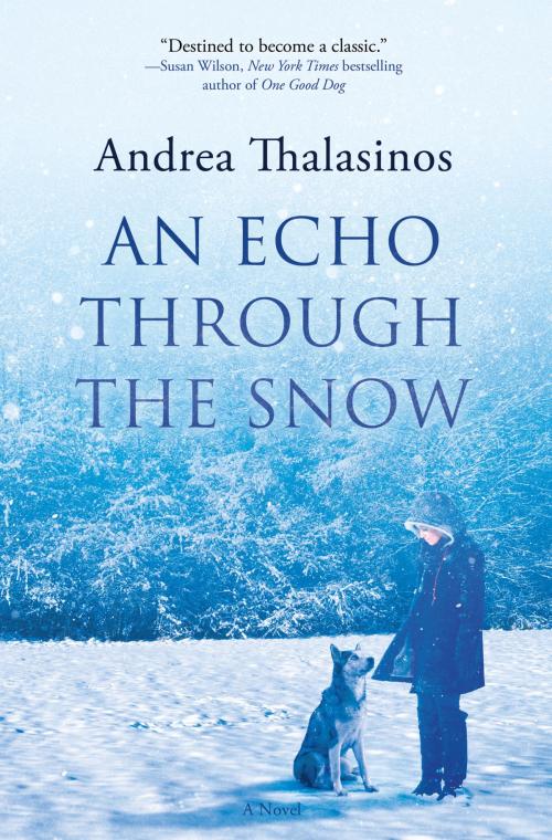 Cover of the book An Echo Through the Snow by Andrea Thalasinos, Tom Doherty Associates