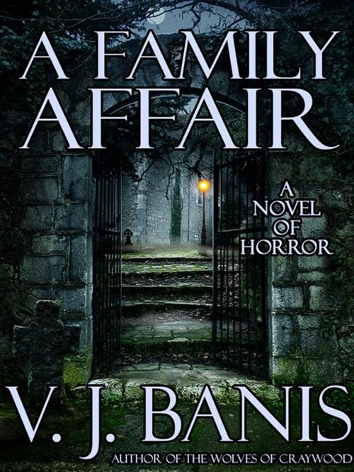 Cover of the book A Family Affair: A Novel of Horror by V. J. Banis, Wildside Press LLC