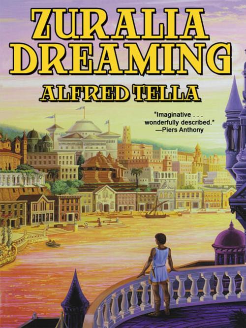 Cover of the book Zuralia Dreaming by Alfred Tella, Wildside Press LLC