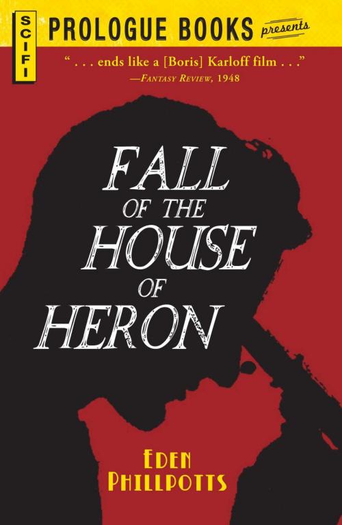 Cover of the book The Fall of the House of Heron by Eden Phillpotts, Adams Media