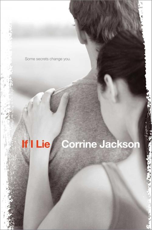 Cover of the book If I Lie by Corrine Jackson, Simon Pulse