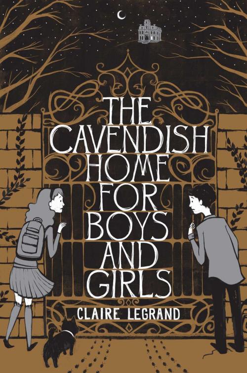 Cover of the book The Cavendish Home for Boys and Girls by Claire Legrand, Simon & Schuster Books for Young Readers