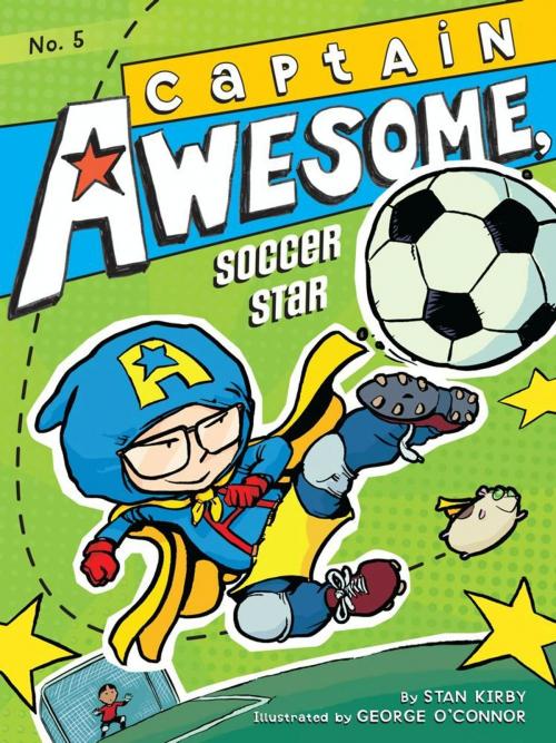Cover of the book Captain Awesome, Soccer Star by Stan Kirby, Little Simon
