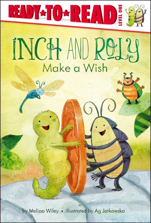 Cover of the book Inch and Roly Make a Wish by Melissa Wiley, Simon Spotlight