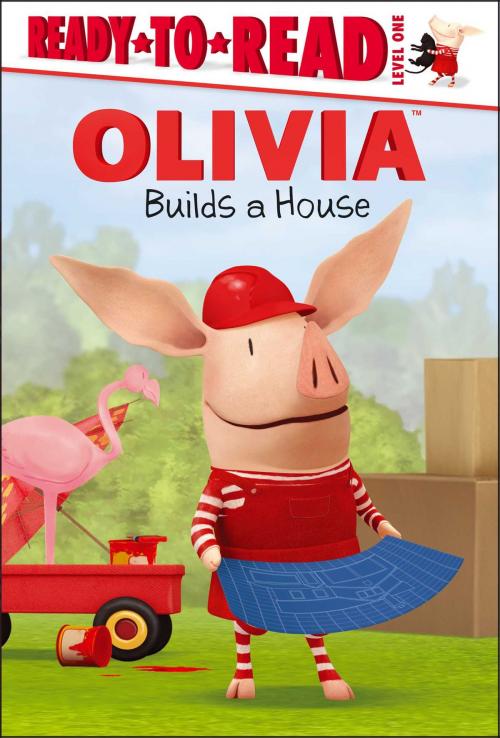 Cover of the book OLIVIA Builds a House by Maggie Testa, Simon Spotlight