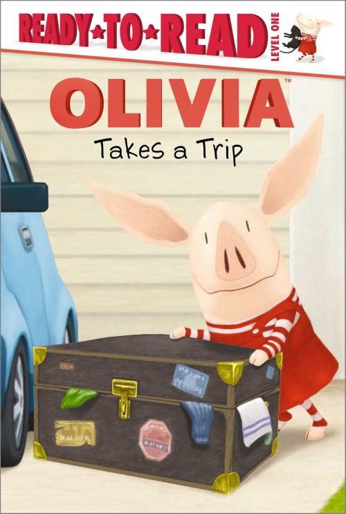 Cover of the book OLIVIA Takes a Trip by Ellie O'Ryan, Simon Spotlight