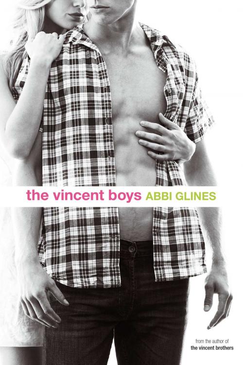 Cover of the book The Vincent Boys by Abbi Glines, Simon Pulse