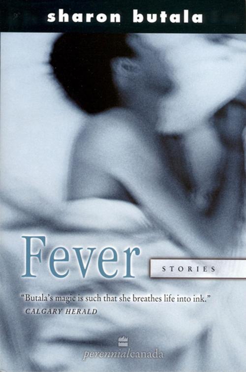 Cover of the book Fever by Sharon Butala, HarperCollins Publishers