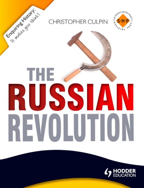 Cover of the book Enquiring History: The Russian Revolution 1894-1924 by Christopher Culpin, Hodder Education