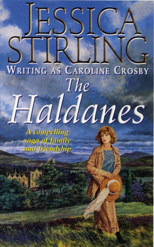 Cover of the book The Haldanes by Caroline Crosby, Jessica Stirling Writing As Ca, Roline Crosby, Hodder & Stoughton
