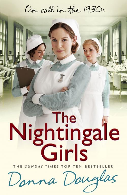 Cover of the book The Nightingale Girls by Donna Douglas, Random House