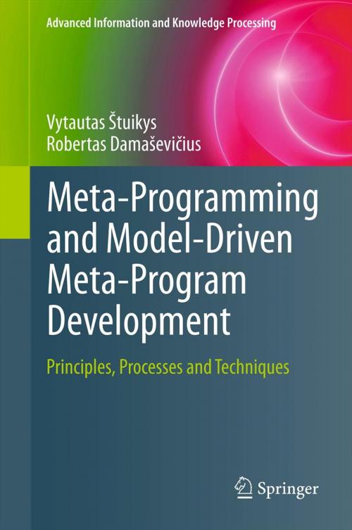 Cover of the book Meta-Programming and Model-Driven Meta-Program Development by Vytautas Štuikys, Robertas Damaševičius, Springer London