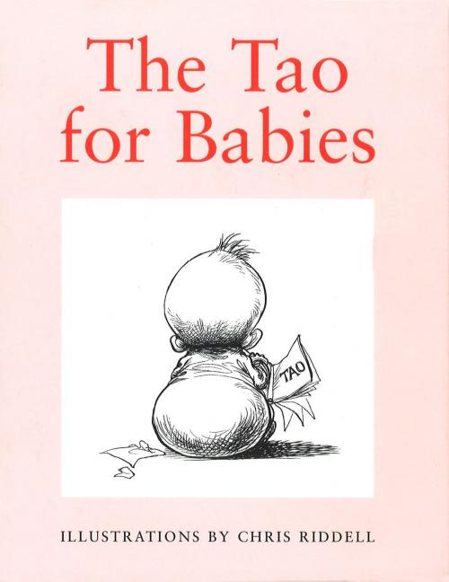 Cover of the book Tao For Babies by Chris Riddell, Ebury Publishing