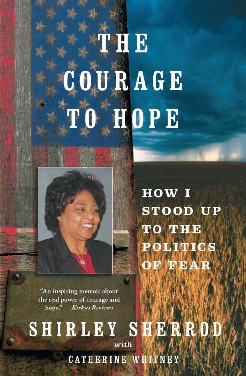 Cover of the book The Courage to Hope by Shirley Sherrod, Atria Books