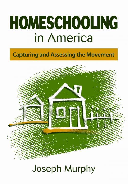 Cover of the book Homeschooling in America by Joseph F. Murphy, SAGE Publications