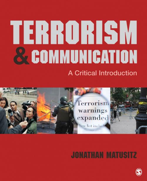 Cover of the book Terrorism and Communication by Jonathan Matusitz, SAGE Publications