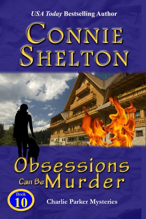 Cover of the book Obsessions Can Be Murder by Connie Shelton, Secret Staircase Books, an imprint of Columbine Publishing Group