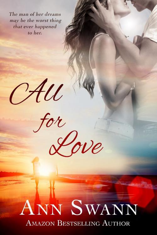 Cover of the book All for Love by Ann Swann, 5 Prince Publishing
