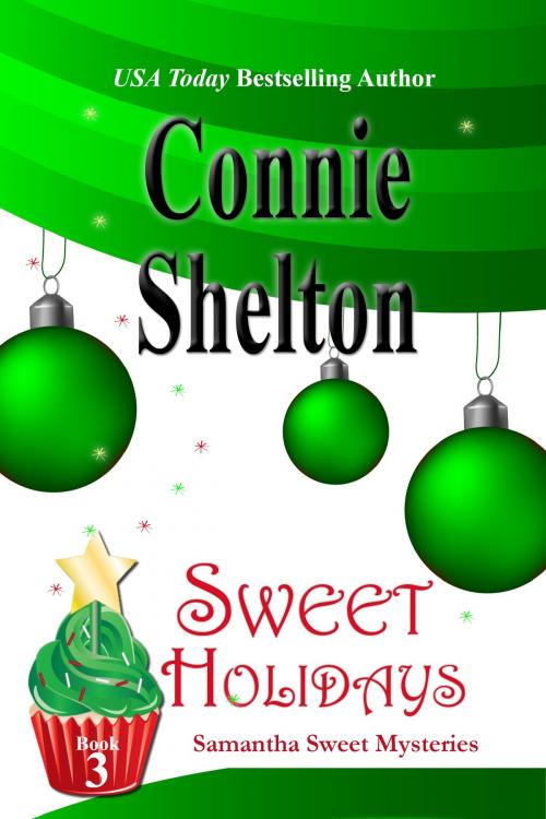 Cover of the book Sweet Holidays by Connie Shelton, Secret Staircase Books, an imprint of Columbine Publishing Group