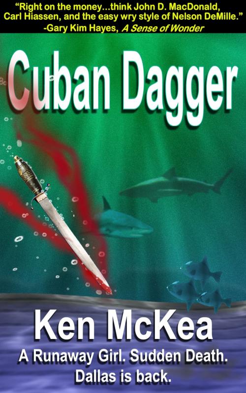 Cover of the book Cuban Dagger by Ken McKea, Brad Strickland