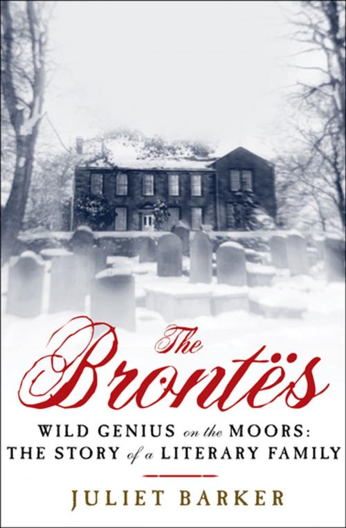 Cover of the book The Brontës by Juliet Barker, Pegasus Books
