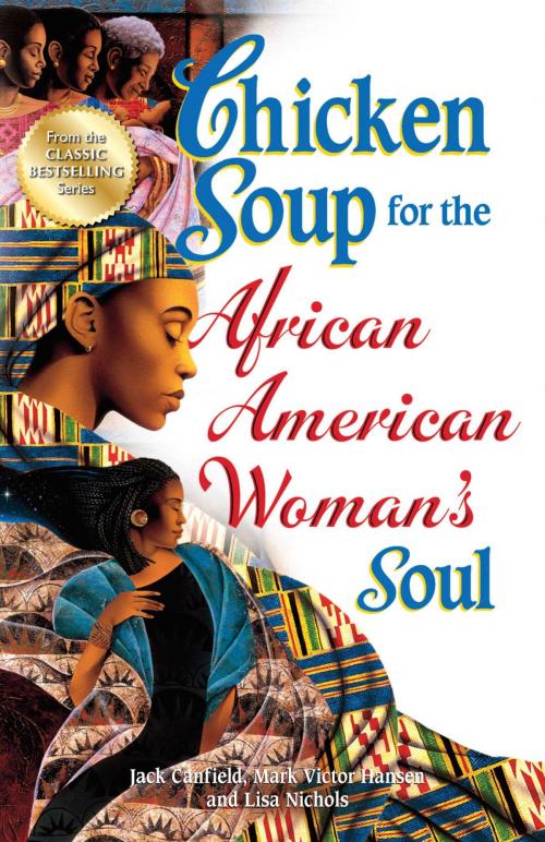 Cover of the book Chicken Soup for the African American Woman's Soul by Jack Canfield, Mark Victor Hansen, Chicken Soup for the Soul