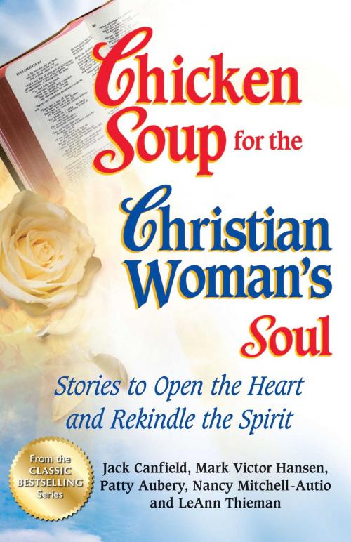 Cover of the book Chicken Soup for the Christian Woman's Soul by Jack Canfield, Mark Victor Hansen, Chicken Soup for the Soul