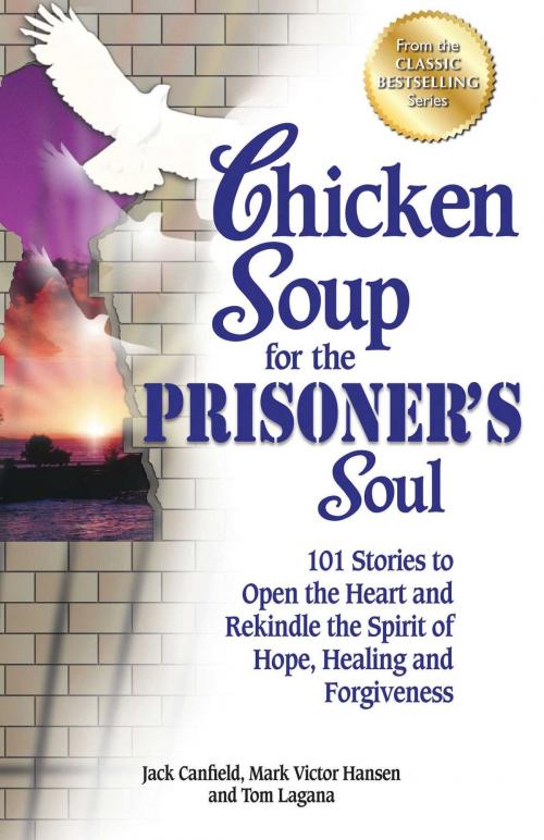 Cover of the book Chicken Soup for the Prisoner's Soul by Jack Canfield, Mark Victor Hansen, Chicken Soup for the Soul