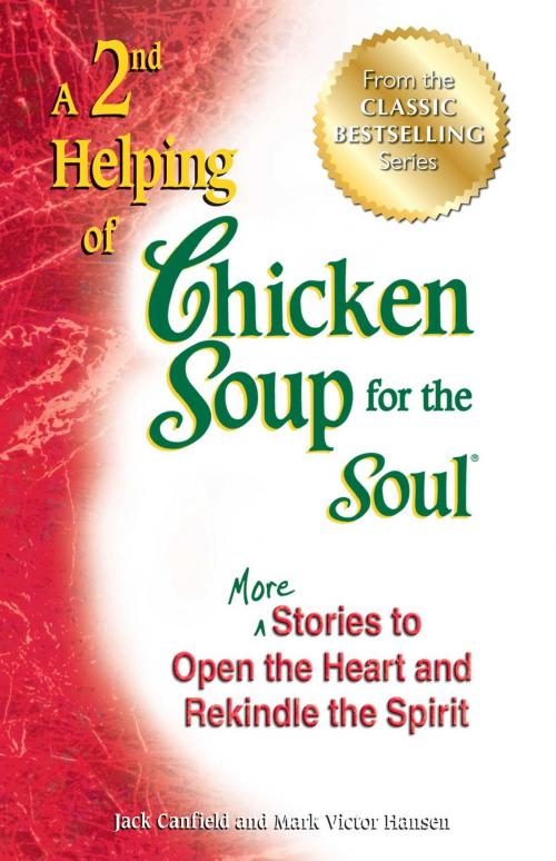 Cover of the book A 2nd Helping of Chicken Soup for the Soul by Jack Canfield, Mark Victor Hansen, Chicken Soup for the Soul
