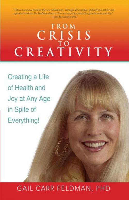 Cover of the book From Crisis to Creativity by Gail Carr Feldman, Abbott Press