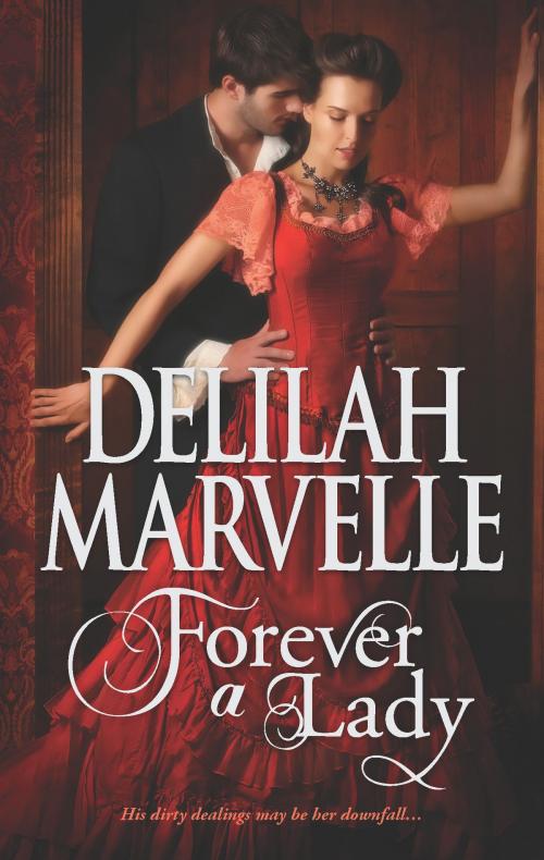 Cover of the book Forever a Lady by Delilah Marvelle, HQN Books
